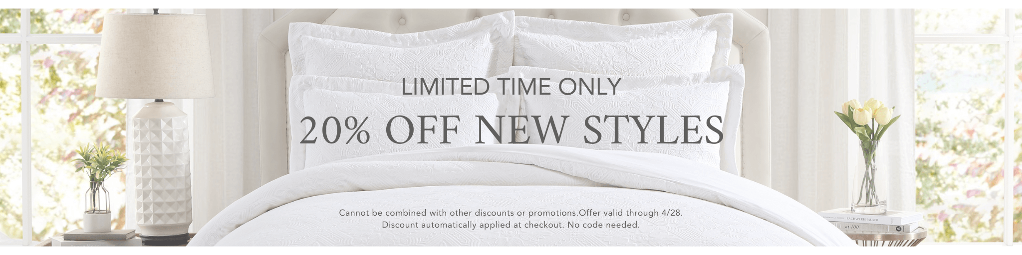 Limited Time Only: 20% Off New Styles through 4/28