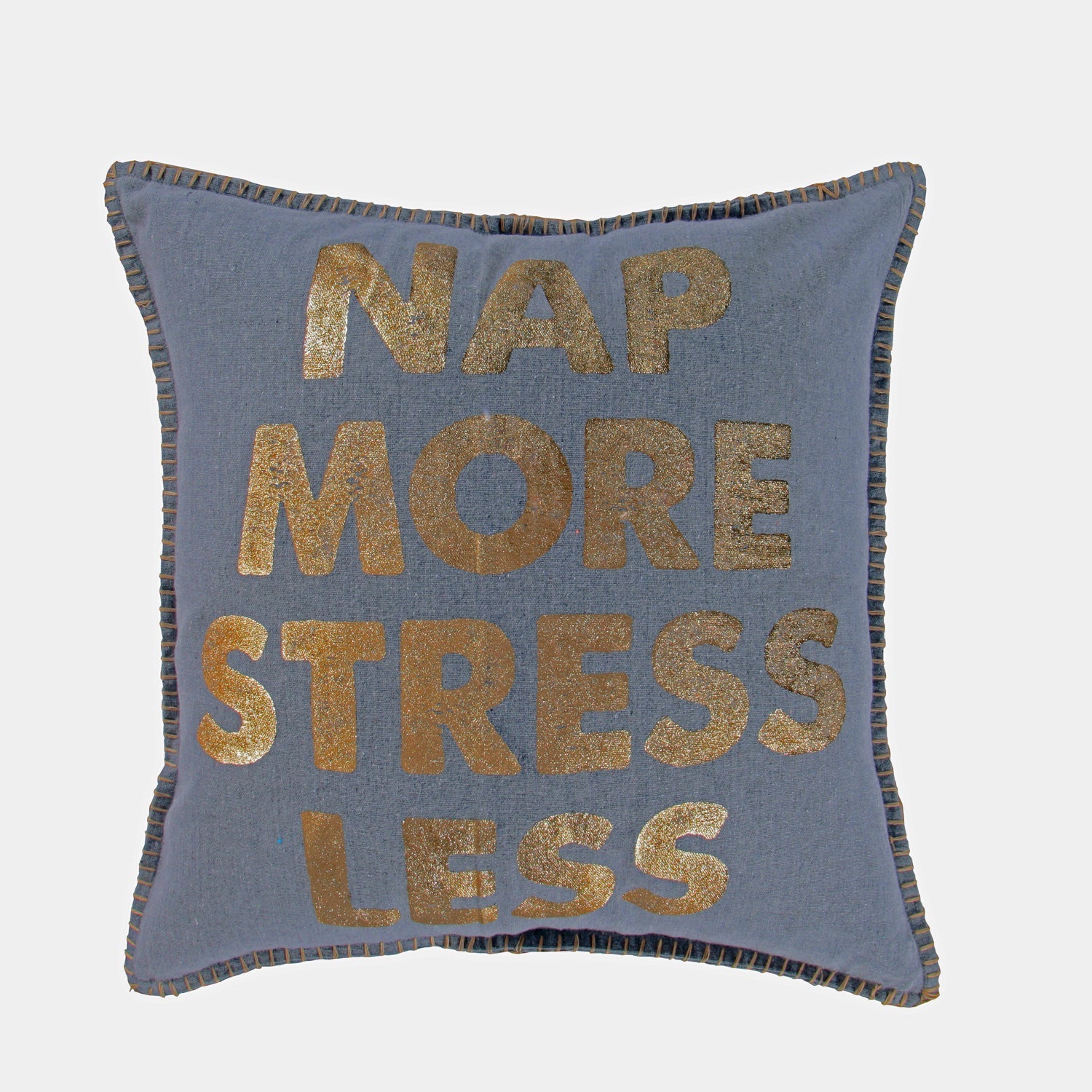 Nap More Stress Less Pillow